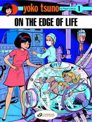 Front cover of Yoko Tsuno - On the Edge of Life (Yoko Tsuno) by Roger Leloup