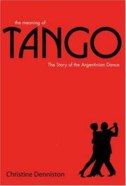 Front cover of The Meaning of Tango by Christine Denniston