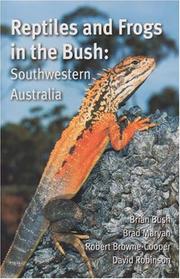 Front cover of Reptiles and frogs in the bush by Brian Bush