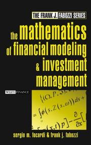 Front cover of The mathematics of financial modeling and investment management by Focardi, Sergio Dr.