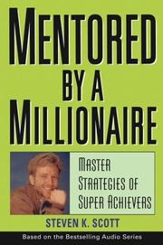 Front cover of Mentored by a Millionaire by Steve jobs