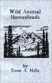 Front cover of Wild Animal Homesteads by Enos Abijah Mills
