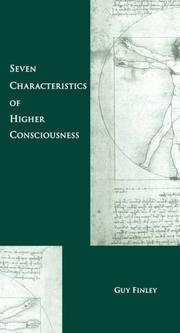 Front cover of Seven Characteristics of Higher Consciousness by Guy Finley