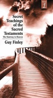 Cover of Secret Teachings of the Sacred Testaments by Guy Finley