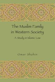 Front cover of The Muslim Family in Western Society by Omar Shahin