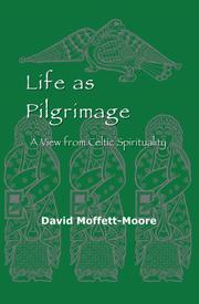 Cover of Life as Pilgrimage by David Moffett-moore