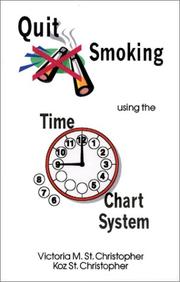 Cover of Quit Smoking using the Time Chart System by St. Christopher, Victoria M.