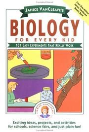 Cover of Biology for every kid by Janice Pratt VanCleave