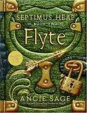 Front cover of Flyte [UNABRIDGED CD] (Audiobook) (Book 2, The Septimus Heap series) by Angie Sage