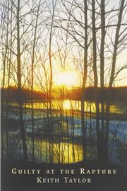 Cover of Guilty at the Rapture by Keith Taylor