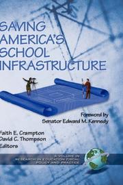 Front cover of Saving America's School Infrastructure  (HC) (Research in Education Fiscal Policy and Practice) by Faith E. Crampton