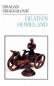 Front cover of Death's Homeland by Dragan Dragojlovic