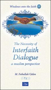 Front cover of The Necessity of Interfaith Dialogue by Fethullah Gulen