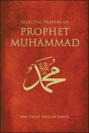 Front cover of Selected Prayers of Prophet Muhammad by Fethullah Gulen