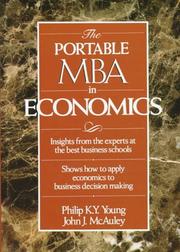 Front cover of The portable MBA in economics by Philip K. Y. Young