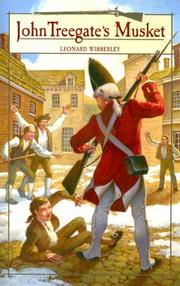 Front cover of John Treegate's Musket (Living History Library) by Leonard Wibberley