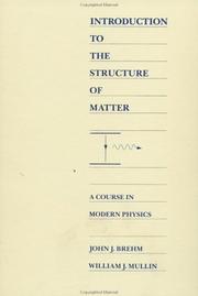 Front cover of Introduction to the structure of matter by John J. Brehm