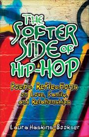 Front cover of The Softer Side of Hip Hop by Laura Haskins-Bookser