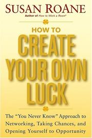 Cover of How to Create Your Own Luck by Susan RoAne