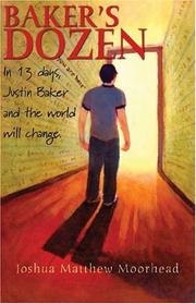 Cover of Baker's Dozen by Joshua Matthew Moorhead