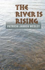 Cover of The River Is Rising by Patricia Jabbeh Wesley