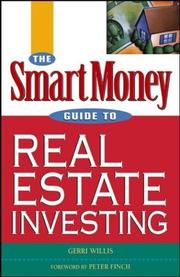 Front cover of The SmartMoney Guide to Real Estate Investing by Gerri Willis