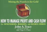 Front cover of How to manage profit and cash flow by John A. Tracy