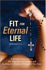 Cover of Fit for eternal life by Kevin Vost
