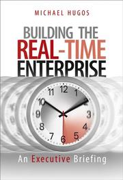 Cover of Building the real-time enterprise by Michael H. Hugos