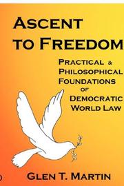 Front cover of Ascent to Freedom by Glen T. Martin