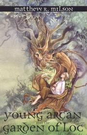 Cover of Young Arcan and the Garden of Loc (Tales from the Emberthel) by Matthew R. Milson