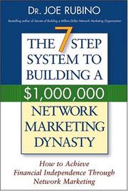 Cover of The 7-step success system to building a $1,000,000 network marketing dynasty by Joe Rubino