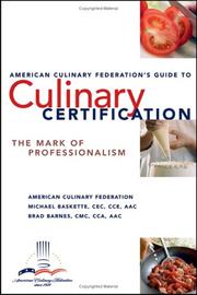 Cover of American Culinary Federation's guide to culinary certification by Michael Baskette