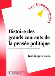 Front cover of Histoire des grands courants de la pensée politique by Jean-Jacques Raynal