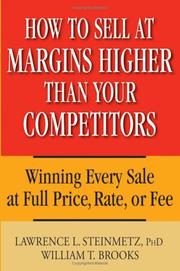 Front cover of How to sell at margins higher than your competitors by Lawrence L. Steinmetz
