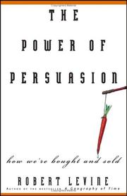 Front cover of The Power of Persuasion by Robert  V. Levine