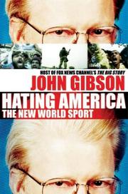 Cover of Hating America by Gibson, John.