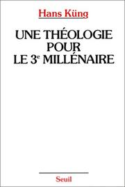 Front cover of Une théologie pour le troisième millénaire by Hans Küng