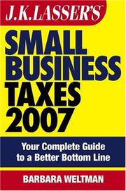 Front cover of JK Lasser's Small Business Taxes 2007 by Barbara Weltman