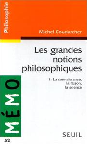 Front cover of Les grandes notions philosophiques, volume 1 by Michel Coudarcher