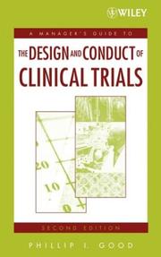 Front cover of A manager's guide to the design and conduct of clinical trials by Phillip I. Good
