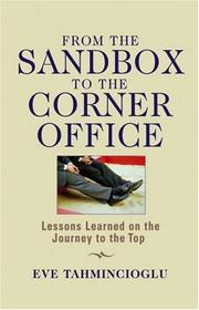 Front cover of From the Sandbox to the Corner Office by Eve Tahmincioglu