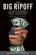 Cover of The Big Ripoff by Timothy P. Carney