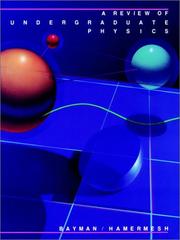 Front cover of A review of undergraduate physics by Benjamin F. Bayman
