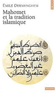 Cover of Mahomet et la tradition islamique by Emile Dermenghem