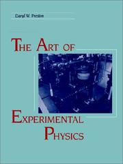 Front cover of The art of experimental physics by Daryl W. Preston