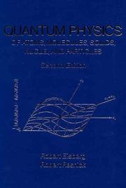 Front cover of Quantum physics of atoms, molecules, solids, nuclei, and particles by Robert Martin Eisberg