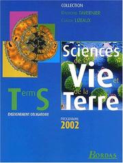 Cover of Sciences Vie Terre Term S - Obligatoire by Claude Lizeaux