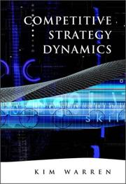 Cover of Competitive strategy dynamics by Kim Warren