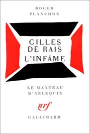 Cover of Gilles de Rais ; L'infâme by Roger Planchon